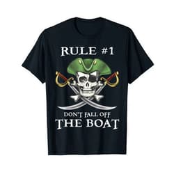Funny Cruise Pirate Halloween Shirts Gift Rule #1 Don't Fall Off The Boat Cruise Pirate Party Gift T-Shirt
