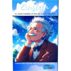 Axel Pedersen El Genio Curioso: La vida de Albert Einstein (Colección Lectura Motivadora Para Niños) (Spanish Edition)