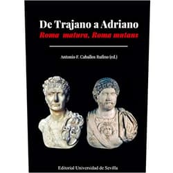 Spanish Edition by Juan Manuel Abascal Palazón (Author), Anthony Álvarez Melero (Author), Stéphane Benoist (Author), Antonio F. Caballos Rufino (Author, Editor), Rosario S. de Castro Camero (Author), Ségolène Demougin (Author), Werner Eck (Author), Sergio García-Dils de la Vega (Author), Mª del Pilar González-Conde Puente (Author), Gian Luca Gregori (Author), Matthäus Heil (Author), Marieta Horster (Author), Patrick Le Roux (Author), Sabine Lefebvre (Author), Mª del Pilar León-Castro Alonso (Author), Francisco Marco Simón (Author), Judit Mata Soler (Author), Enrique Melchor Gil (Author), Santiago Montero Herrero (Author), Salvador Ordóñez Agulla (Author), Aurelio Padilla Monge (Author), Mª del Pilar Pavón Torrejón (Author), Antonio David Pérez Zurita (Author), Juan Francisco Rodríguez Neila (Author), José Carlos Saquete Chamizo (Author), Víctor Andrés Torres González (Author), Christian Witschel (Author), Fernando Wulff Alonso (Author) & 25 more De Trajano a Adriano: Roma matura, Roma mutans