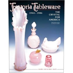 By Milbra Long (Author), Emily Seate (Author) Fostoria Tableware: 1944-1986