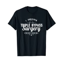 Heart Bypass Surgery Survivor Get Well Soon Tees Open Heart Surgery Recovery Apparel I SURVIVED TRIPLE BYPASS T-Shirt