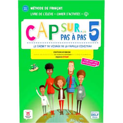 Amandine Demarteau,fanny Piat,Adélaïde Tilly,Nilgun Ergun,Stéphanie Pace,Hélène Simon Cap sur... pas à pas 5 Éd. hybride Livre + Cahier
