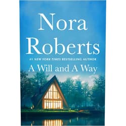 By Nora Roberts (Author) Format: Kindle Edition A Will and a Way