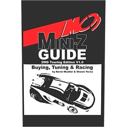 Kevin Mueller,Shawn Yerxa MC3 Mini-Z Buying, Tuning & Racing Guide: 2WD Touring Edition