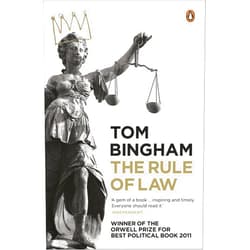 Tom Bingham The Rule of Law