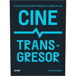 Spanish Edition by Ian Haydn Smith (Author), Llorenç Esteve de Udaeta Cristina Rodríguez Fischer (Editor), Remedios Diéguez Diéguez (Translator) & 1 more Cine transgresor: 50 películas que hicieron tambalear el mundo del cine