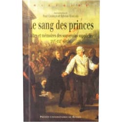Paul Chopelin,Sylvène Édouard,Laboratoire de recherche historique Rhône-Alpes SANG DES PRINCES