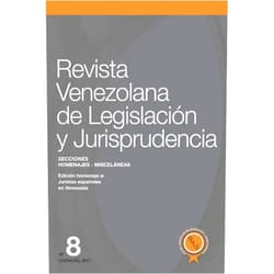 Spanish Edition by Edison Lucio Varela Caceres editor (Author), Claudia Madrid Martínez (Author), Eugenio Hernández-Breton (Author), Carlos Simón Bello Rengifo (Author), Carlos García Soto (Author), Miguel Ángel Torrealba Sánchez (Author), María Candelaria Domínguez Guillén (Author), Enrique Urdaneta Fontiveros (Author), Víctor Rafael Hernández-Mendible (Author), José Luis Villegas Moreno (Author) & 8 more Revista Venezolana de Legislación y Jurisprudencia N° 8: Homenaje a juristas españoles en Venezuela (Spanish Edition)