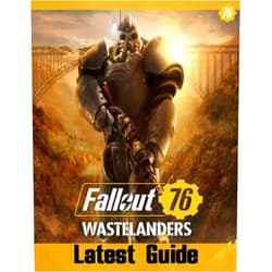 Larry Genet Fallout 76 Wastelanders : lATEST GUIDE: Everything You Need To Know About Fallout 76 Game; A Detailed Guide