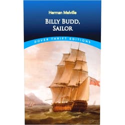 Herman Melville Billy Budd, Sailor (Dover Thrift Editions: Classic Novels)