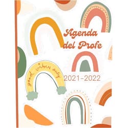 Spanish Edition by Casa Educativa Vera (Author) Agenda del Profe 2021-2022: Cuaderno del profesor y Agenda /Semana Vista/ Planificador y organizador para Profesor Escolar Mensual y Semanal/ Tamaño A4/ Tema Arcoiris terra cota (Spanish Edition)