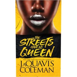 JaQuavis Coleman The Streets Have No Queen