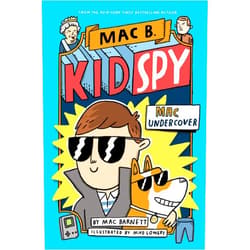 Mac Barnett,Mike Lowery Mac Undercover (Mac B., Kid Spy #1) (1)