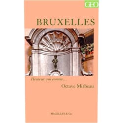 Octave Mirbeau,Julie de La Patellière Bruxelles - récit