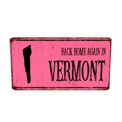 Autravelco Funny Novelty Garage Signs Back Home Again in Vermont Home Decor Art Poster Bedroom Dining Room Terrace USA American State Outline Metal Tin Sign Gift for Backyard 6x12 Inch
