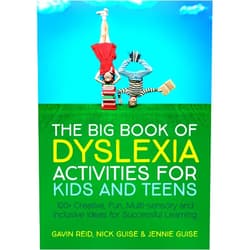 Gavin Reid The Big Book of Dyslexia Activities for Kids and Teens