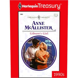 By Anne McAllister (Author) Format: Kindle Edition GIBSON'S GIRL
