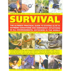 Anthonio Akkermans,Peter G. Drake,Bill Mattos,Andy Middleton Survival: The Ultimate Practical Guide to Staying Alive in Extreme Conditions and Emergency Situations: Essential guidance on the skills needed to ... abroad, with 1400 photographs and diagrams