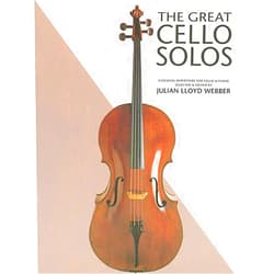 Julian Lloyd Webber The Great Cello Solos: Sheet Music Collection of Classical Short Pieces for Cellists | Julian Lloyd Webber | The Great Cello Solos with Apres Un Reve, Arioso, The Swan, Kol Nidrei, and Elegie