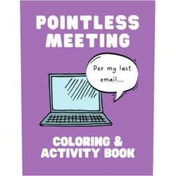 Corporate Snark Pointless Meeting Coloring And Activity Book