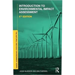 John Glasson,Riki Therivel Introduction To Environmental Impact Assessment (Natural and Built Environment Series)