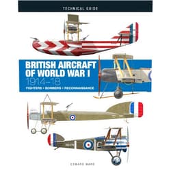 Edward Ward,Ronny Bar British Aircraft of World War I (Technical Guides)