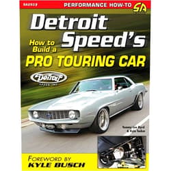Tommy Lee Byrd,Kyle Tucker Detroit Speed's How to Build a Pro Touring Car