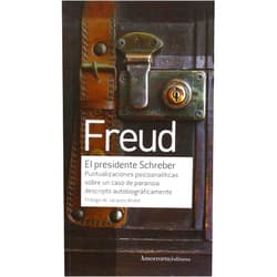 Spanish Edition by FREUD (Author) EL PRESIDENTE SCHREBER