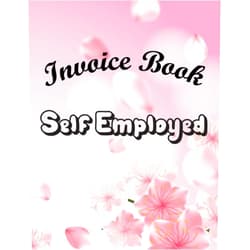 By Yr Mckenzie (Author), Yret Gertyr (Author) Invoice Book Self Employed: Achieving Financial Success as a Self-Employed A Comprehensive Invoice Book