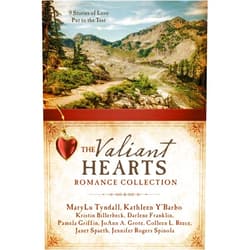 Kristin Billerbeck,Darlene Franklin,Pamela Griffin,JoAnn A. Grote,Colleen L. Reece,Janet Spaeth,Jennifer Rogers Spinola,MaryLu Tyndall,Kathleen Y'Barbo The Valiant Hearts Romance Collection: 9 Stories of Love Put to the Test