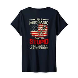 Vintage I'm A Mechanic US Flag Christmas Men LVC Womens Vintage I'm A Mechanic I Can't Fix Stupid American Flag Back V-Neck T-Shirt