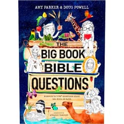 Amy Parker,Doug Powell,Annabel Tempest The Big Book of Bible Questions