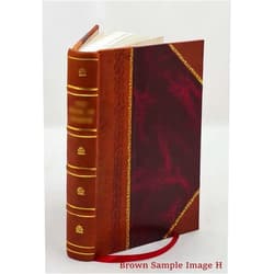 French Edition by Anonymous (Author) Histoire médicale de l'armée d'Orient , par le médecin en chef R. Desgenettes 1802 [Leather Bound]