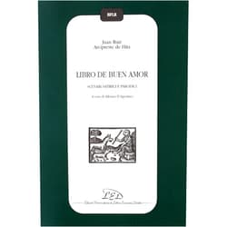 Arcipreste de Hita Ruiz Juan,D'Agostino Alfonso Libro de Buen Amor - Scenari satirici e parodici (Biblioteca di filologia e linguistica romanze)
