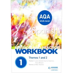 By Jose Antonio Garcia Sanchez (Author), Mike Thacker (Author), Tony Weston (Author) & 0 more AQA A-level Spanish Revision and Practice Workbook: Themes 1 and 2