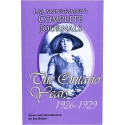 Jen Rubio L.M. Montgomery's Complete Journals, The Ontario Years: 1926-1929