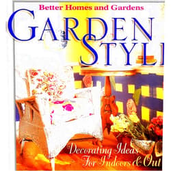 By Linda Hallam (Editor) Garden Style ---Better Homes and Gardens