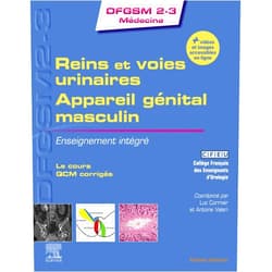 French Edition by Collège Français Des Enseignants D'Urologie (CFEU) (Author), Professeur Luc Cormier (Author), Professeur Antoine Valeri (Author) & 1 more Reins et voies urinaires - Appareil génital masculin: Enseignement intégré