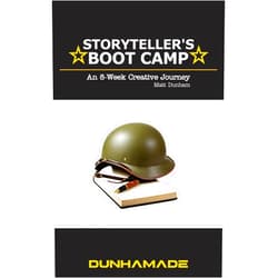 Matt Dunham Storyteller’s Boot Camp: An 8-Week Creative Journey