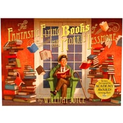 William Joyce,Joe Bluhm The Fantastic Flying Books of Mr. Morris Lessmore