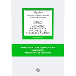 Helena Soleto,Emiliano Carretero Morales,Ramón Alzate Sáez de Heredia,María Avilés,Thelma Butts Grigss,Raquel Castillejo Manzanares,Loredana Di Stefano,Yolanda Esteban Soto,Paulino Fajardo Martos,Mª Dolores Fernández Fustes,Jacqueline N. Font-Guzmán,Silvina Funes Lapponi,Guillermo García Cubero,Román Gil de Alburquerque,Esther González Pillado,Raquel López Jiménez,Mayte Méndez Valdivia,Cristina Merino Ortiz,Víctor Moreno Catena,Milagros Otero Parga,Vicente Pérez Daudí,Diana Perulero,Carlos Romera Antón,Damián Saint-Mezard Opezzo,Alberto Saiz Garitaonandia,Milagros Sanz Parrilla,Carlos Villagrasa Alcaide,Isabel Viola Demestre,Rocío Zafra Espinosa de los Monteros,Serafín Alonso Barbosa,Celia M. Caamiña Domínguez,Rosa Freire Pérez,Cristina Ruiz López Mediación y resolución de conflictos: Técnicas y ámbitos