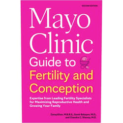 By Zaraq Khan M.B.B.S. (Author), Samir Babayev M.D. (Author), Chandra C. Shenoy M.D. (Author) & 0 more Mayo Clinic Guide to Fertility and Conception, 2nd Edition: Expertise from Leading Fertility Specialists for Maximizing Reproductive Health and Growing Your Family (Mayo Clinic Parenting Guides)