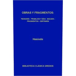 , Hesíodo,Aurelio Pérez Jiménez,Alfonso Martínez Díez,Luis Alberto de Cuenca y Prado,Carlos García Gual Obras y fragmentos (Biblioteca Clásica Gredos nº 13) (Spanish Edition)