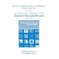 By Jennifer Lynn Gross (Author) Studying America Past and Present, Volume II: from 1865 (to Accompany America Past and Present Seventh Edition) (v. 2)