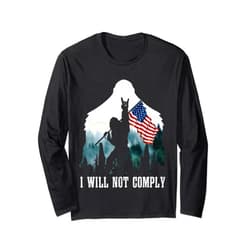 I Will Not Comply Bigfoot American Flag Tee Bigfoot Medical Freedom I Will Not Comply No Mandates Long Sleeve T-Shirt