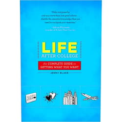 Jenny Blake Life After College: The Complete Guide to Getting What You Want