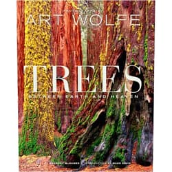 Gregory McNamee,Art Wolfe,Wade Davis Trees: Between Earth and Heaven