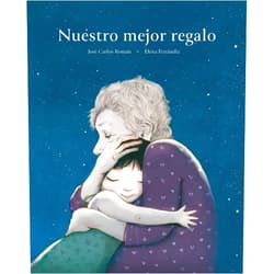 José Carlos Román,Elena Ferrándiz Nuestro mejor regalo (Spanish Edition)