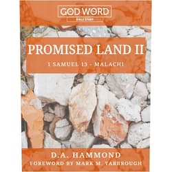 Debbi Hammond,Mark M. Yarbrough,CAMP-of-the-WOODS GVI, Inc. GOD of the WORD: Promised Land II Bible Study: A Study of 1 Samuel 13 - Malachi