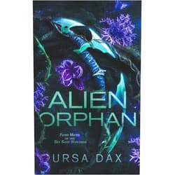 Ursa Dax Alien Orphan: Alternate Cover (Sea Sand Warlords Alternate Covers)